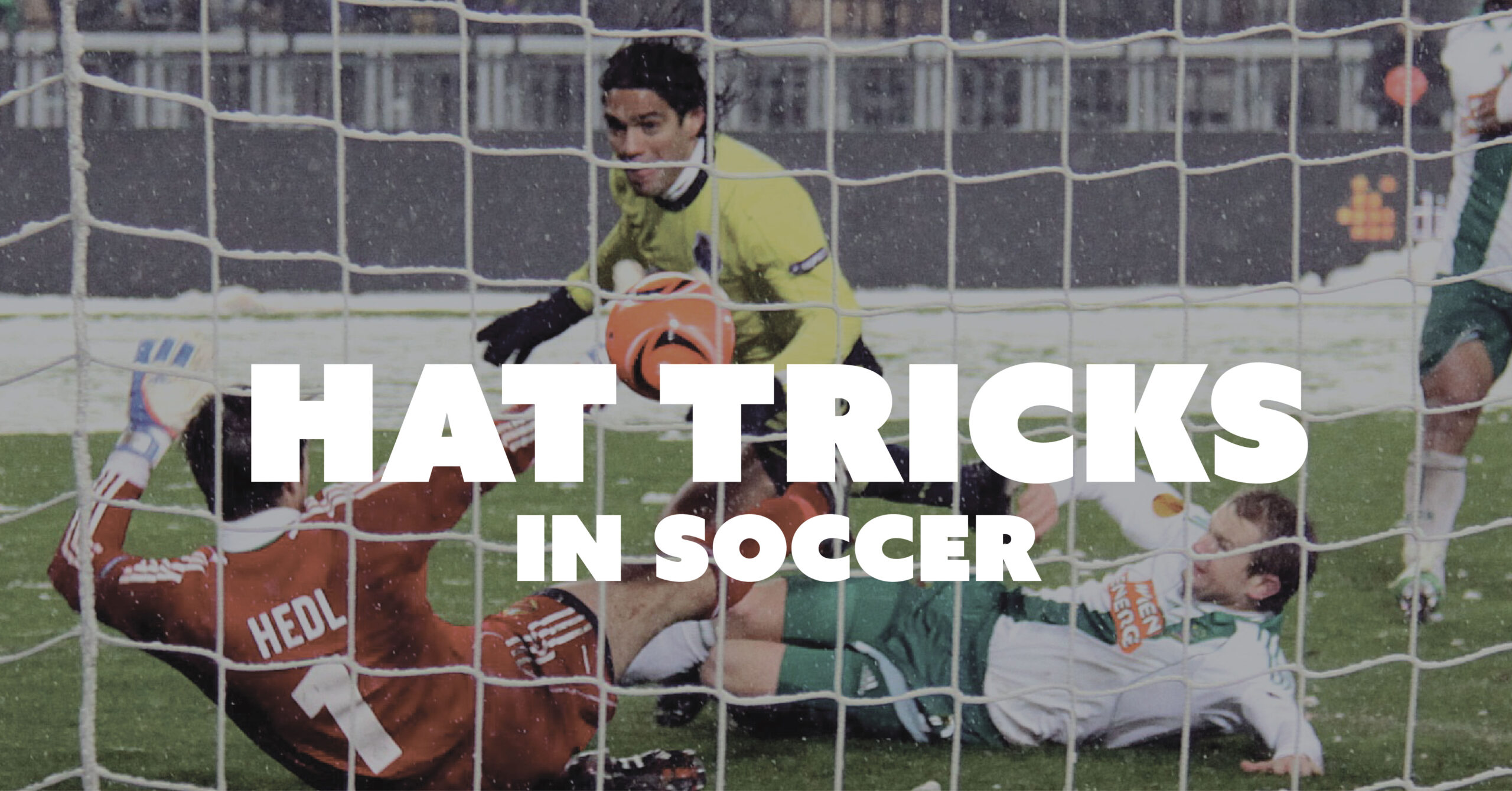 Hallmark of Excellence: What Is A Hat Trick In Soccer? 1 hat tricks in soccer